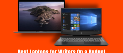 Best Laptops for Writers On a Budget