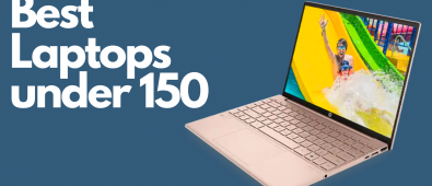 10 Best Laptops Under $150 in 2022