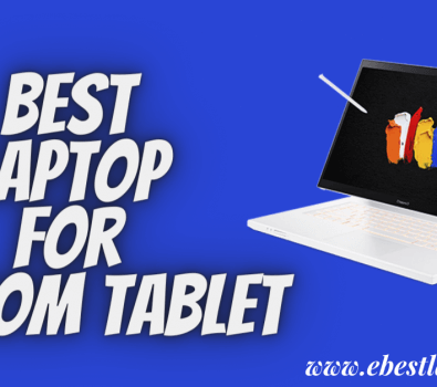 Best Laptop for Wacom Tablet