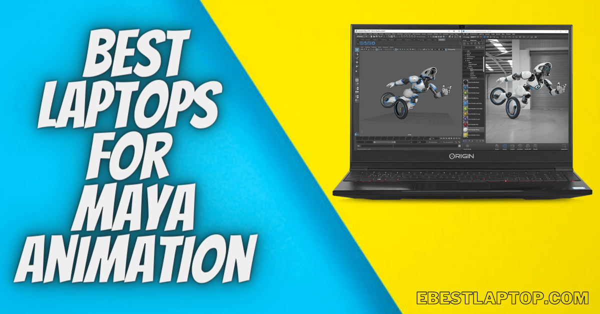 Best Laptops for Maya Animation