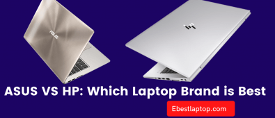ASUS VS HP: Which Laptop Brand is Best?