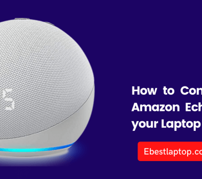 How to Connect the Amazon Echo Dot to your Laptop PC