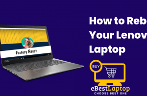 How to Reboot Your Lenovo Laptop in 3 Simple Steps