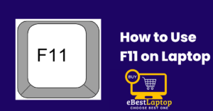 How to Use F11 on Laptop
