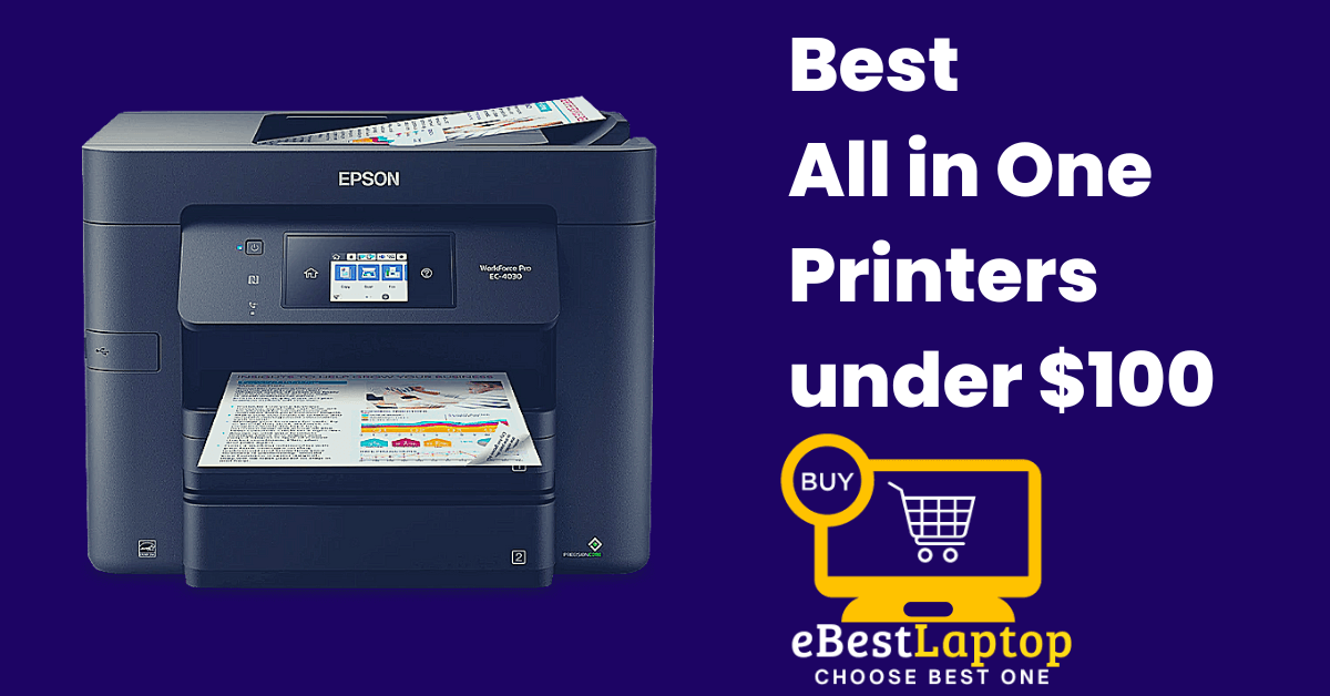 Best All in One Printers under $100