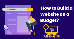 How to Build a Website on a Budget