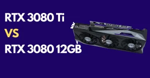 RTX 3080 Ti vs RTX 3080 12 GB